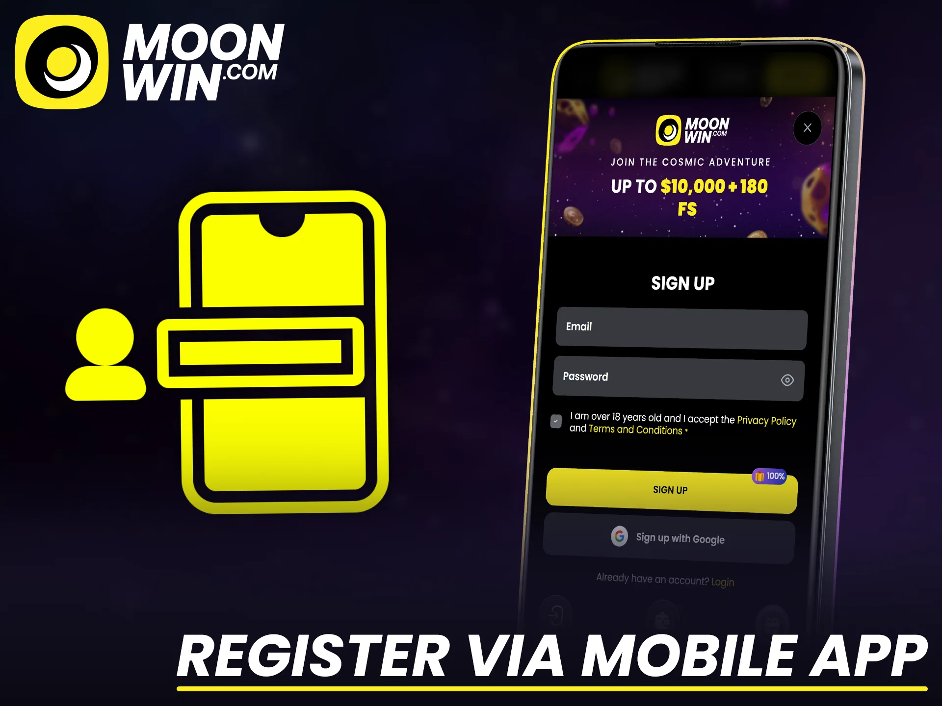 Register on Moonwin using your mobile device to play anytime everywhere.